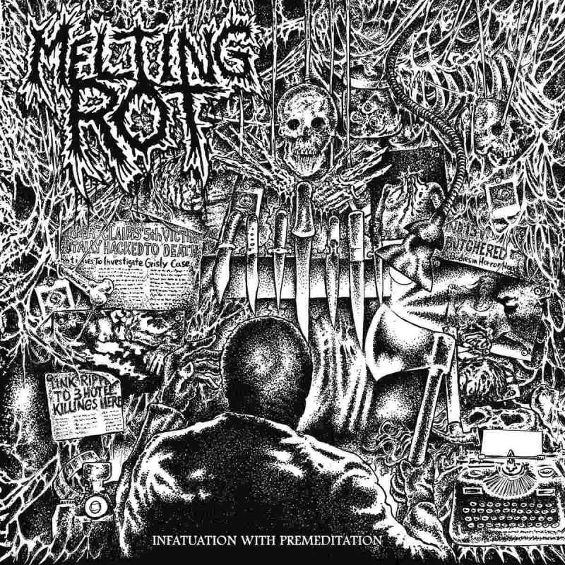 MELTING ROT - Infatuation with Premeditation CD